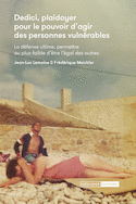 Dedici, plaidoyer pour le pouvoir d'agir des personnes vulnérables